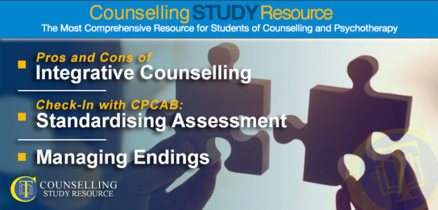 CT Podcast Ep 141 featured image - Topics Discussed: Pros and cons of integrative counselling; Standardising assessment levels; Endings in counselling