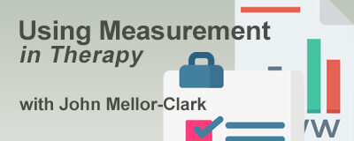 Using Measurement in Therapy