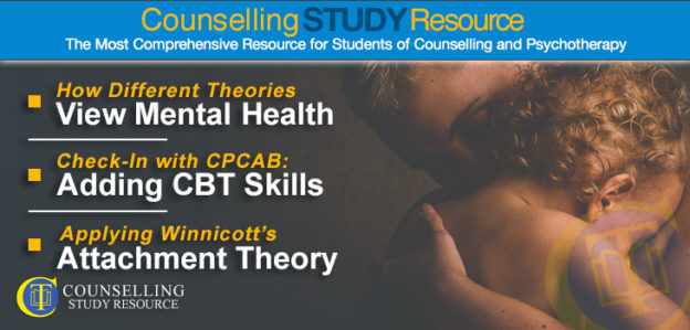 CT Podcast Ep 152 featured image - Topics Discussed: How different theories view mental health; Adding CBT skills to your toolbox; Applying Winnicott’s attachment theory in counselling