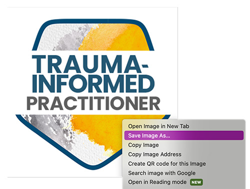 How to download the Trauma-Informed Practitioner Badge